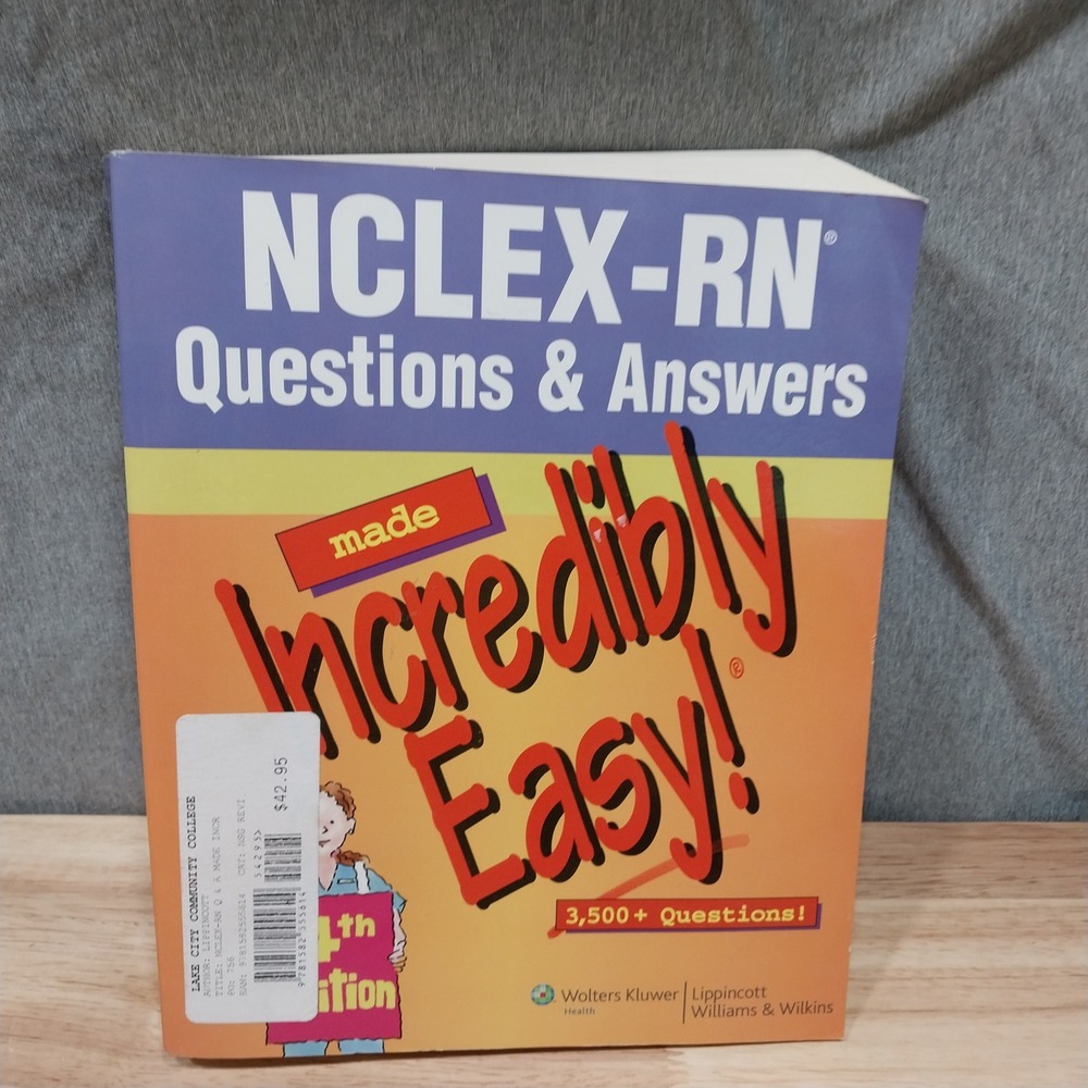 NCLEX-RN Questions & Answers Made Incredibly Easy 4th Ed Orange Lippincott